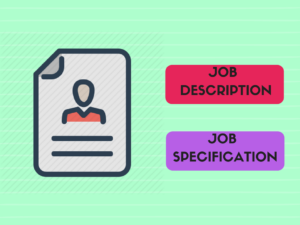 JOB DESCRIPTION and JOB SPECIFICATION
