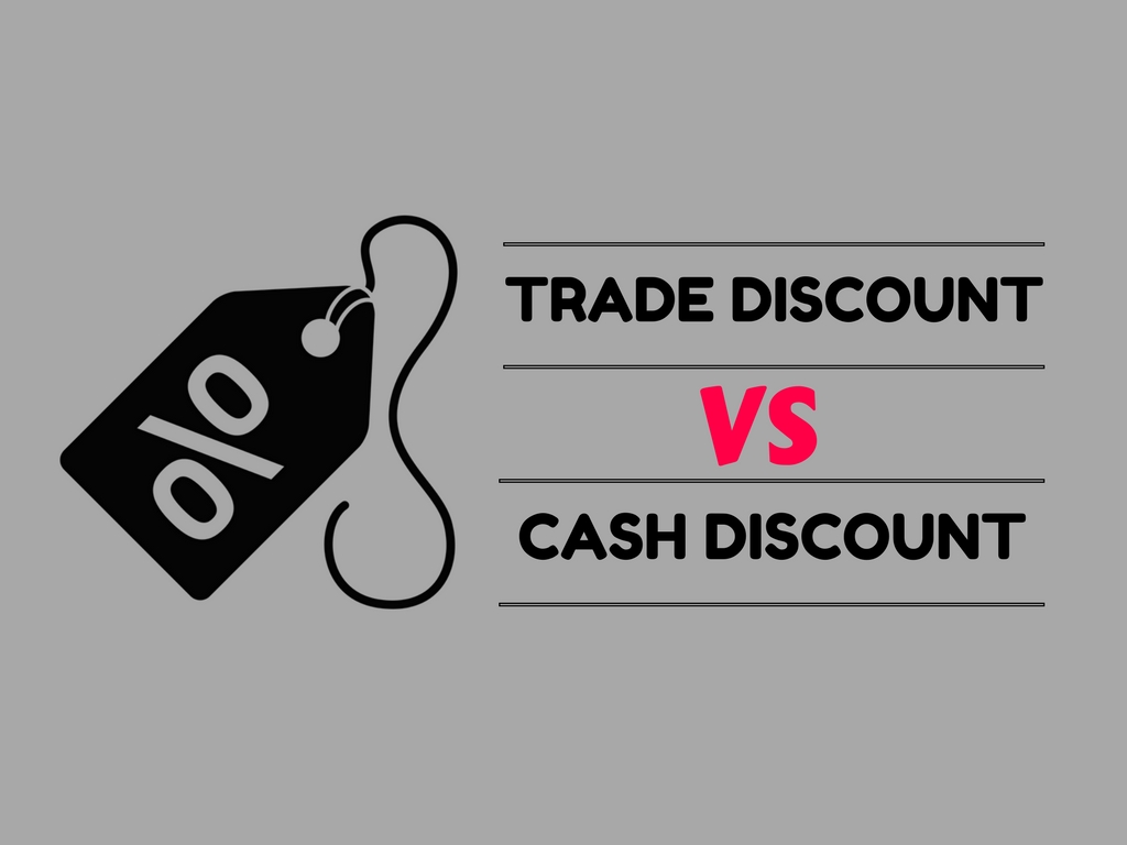 trade discount and cash discount