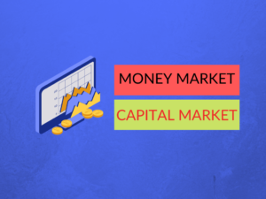 Difference between monet market and capital market