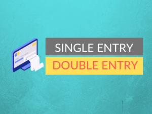 Difference between single entry and double entry