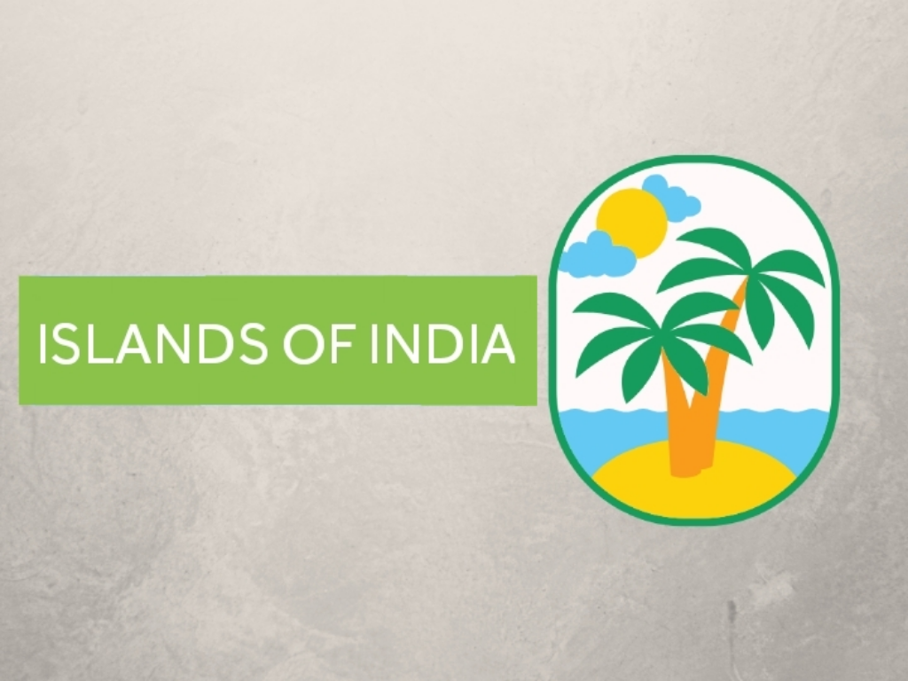 Difference between Andaman & Nicobar Islands and Lakshadweep Islands (Island Groups of India)