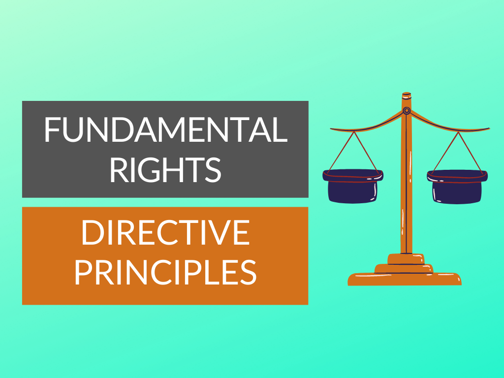 Fundamental Rights vs Directive Principles