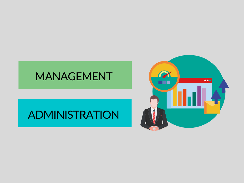 Difference between Management and Administration