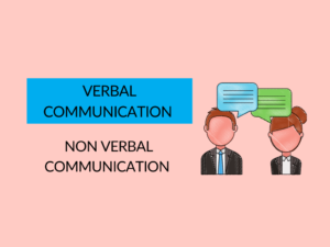 Difference between Verbal and Non-verbal Communication