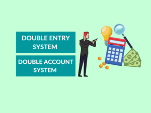 Difference between Double entry system and Double account system
