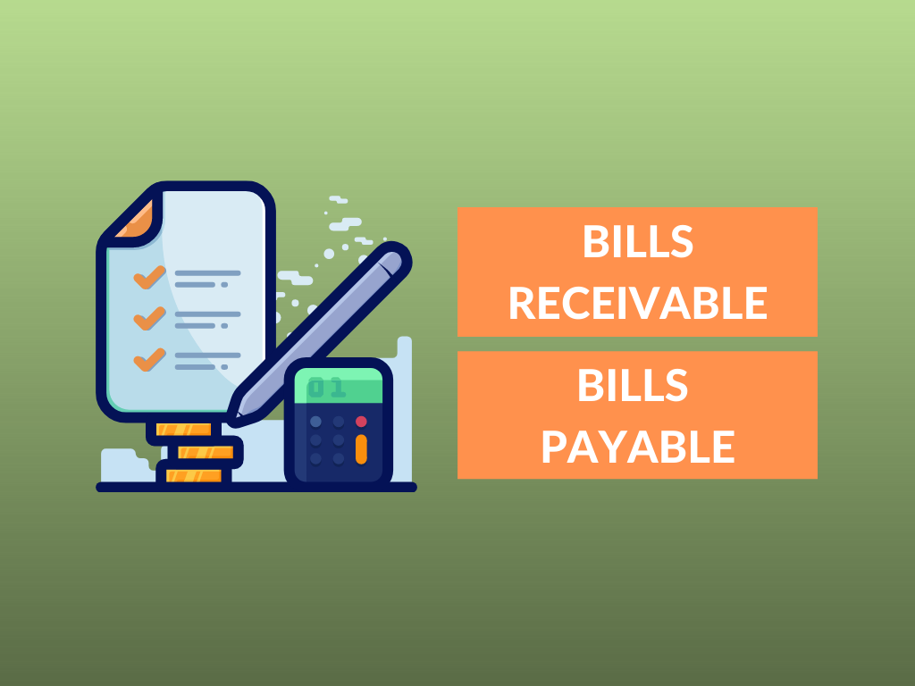 difference between bills receivable and bills payable